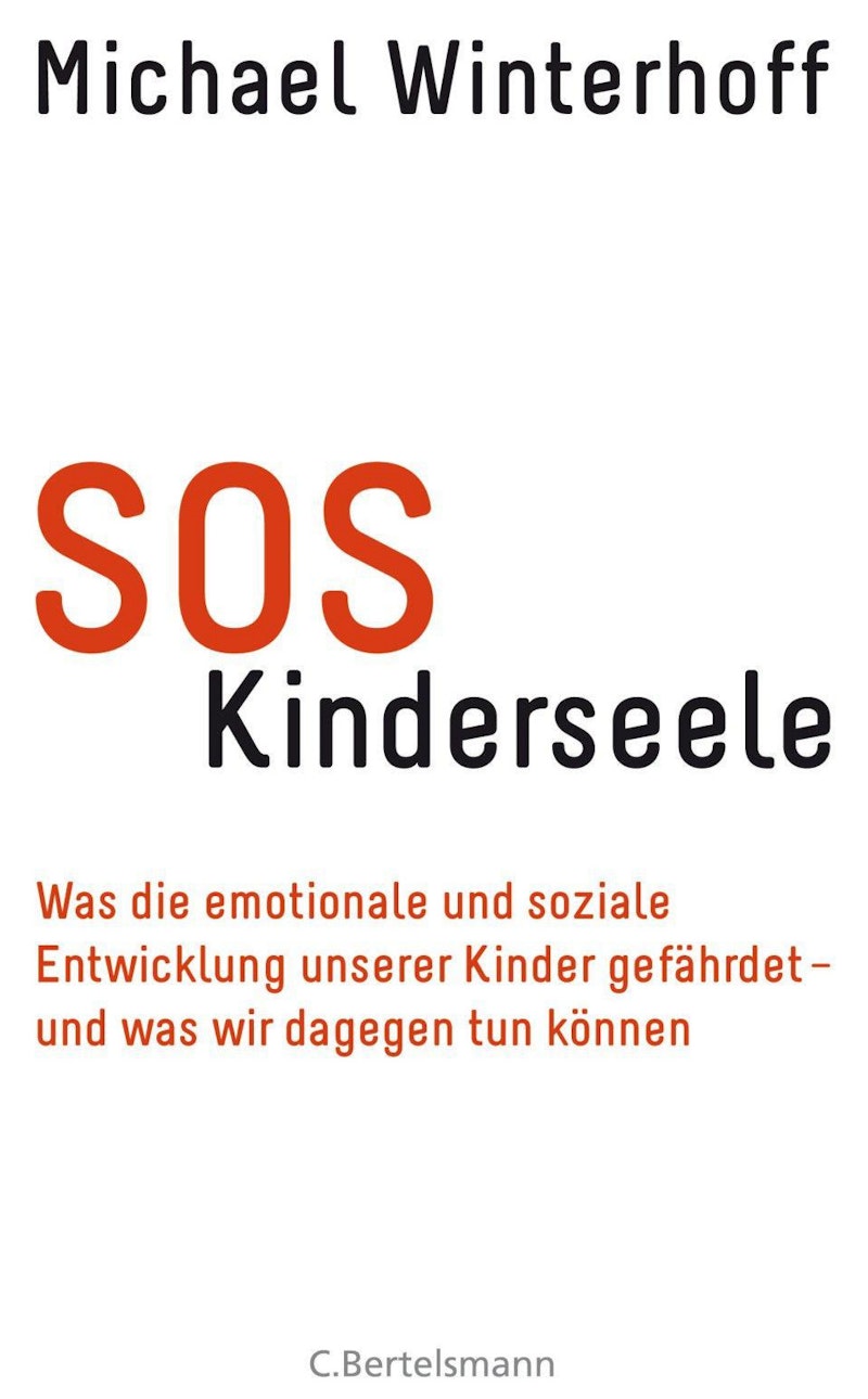 SOS Kinderseele - Winterhoff, Michael