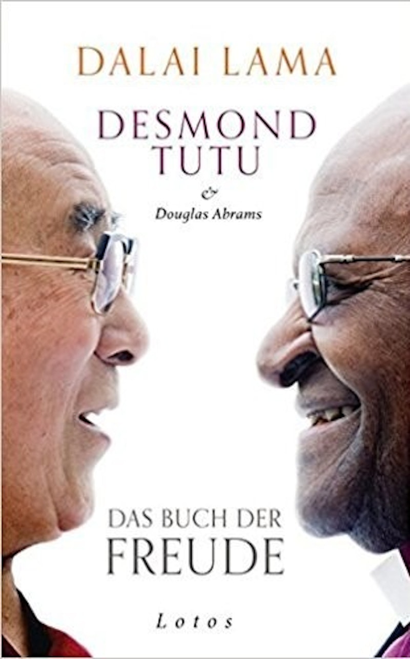 Dalai Lama & Desmond Tutu - Das Buch der Freude