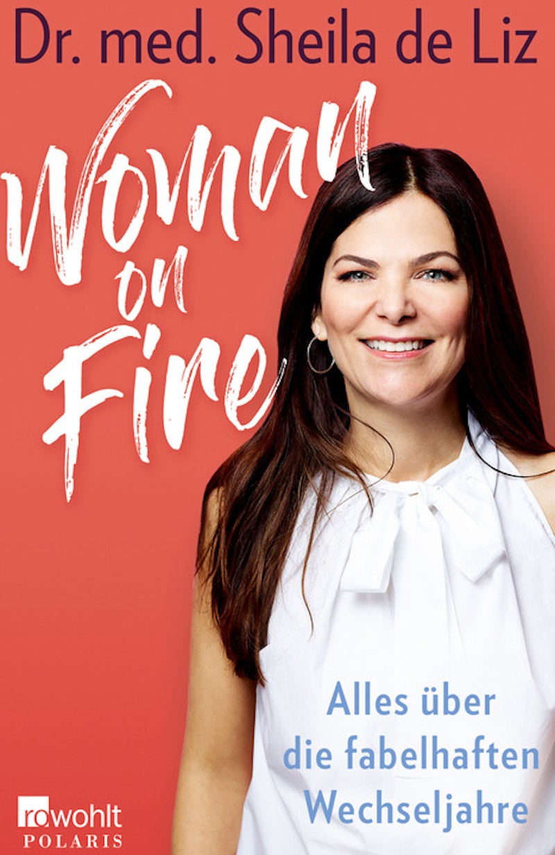 Woman on Fire -  Dr. med. Sheila de Liz (Sparen Sie 2 € !)