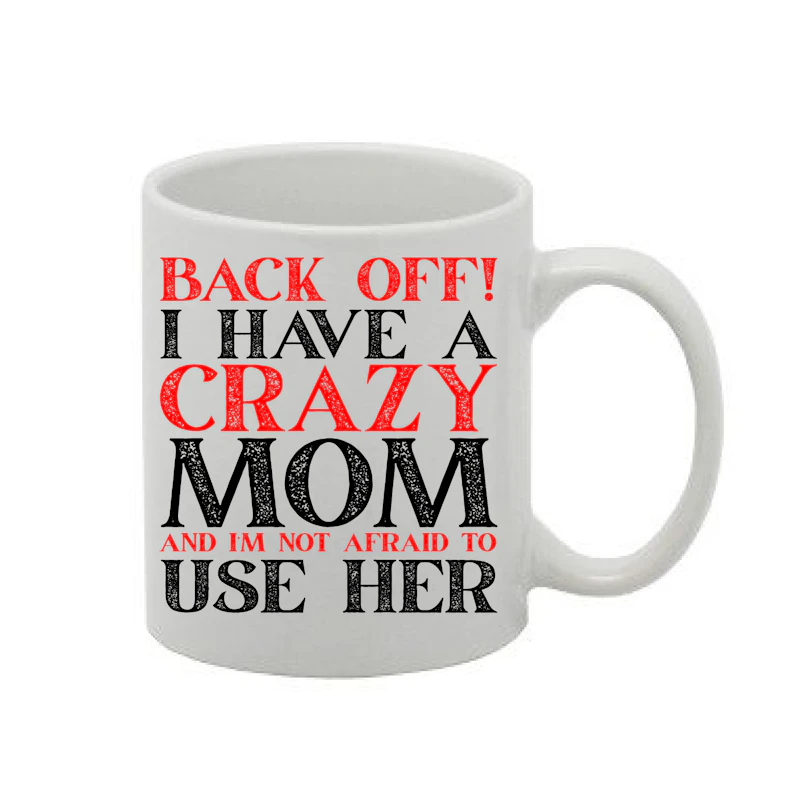 Crazy Mom