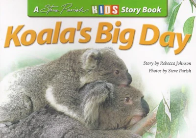 Steve Parish & Rebecca Johnson - Story Book - Koala