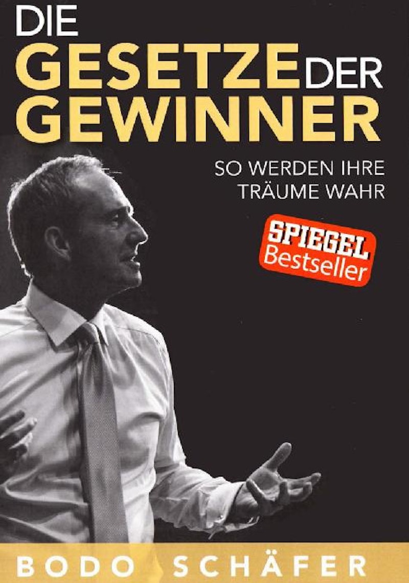 Die Gesetze der Gewinner - Bodo Schaefer (Sparen Sie 2,00 € !)