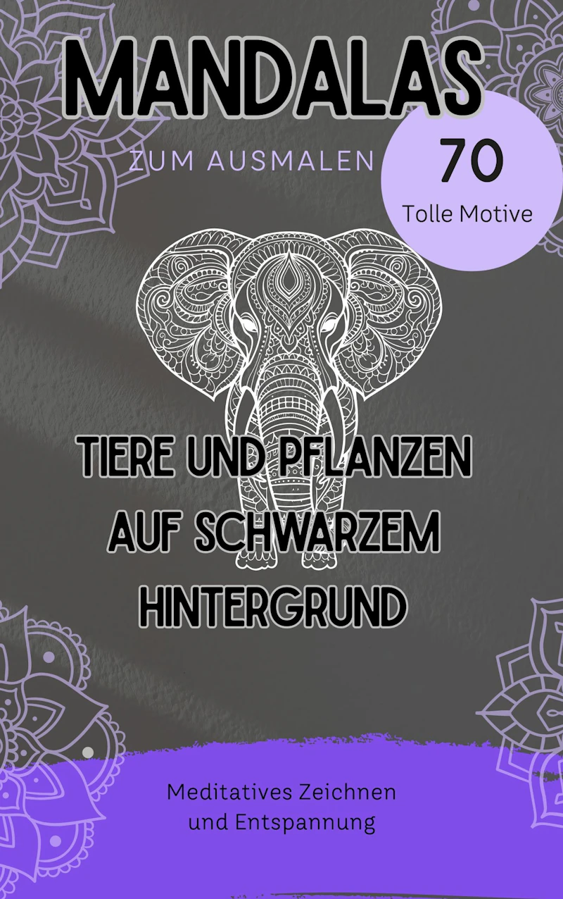 Mandalas zum Ausmalen - 70 tolle Motive auf schwarzem Hintergrund