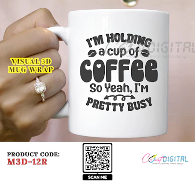 Coffee Quotes - Pretty Busy on Coffee Mug