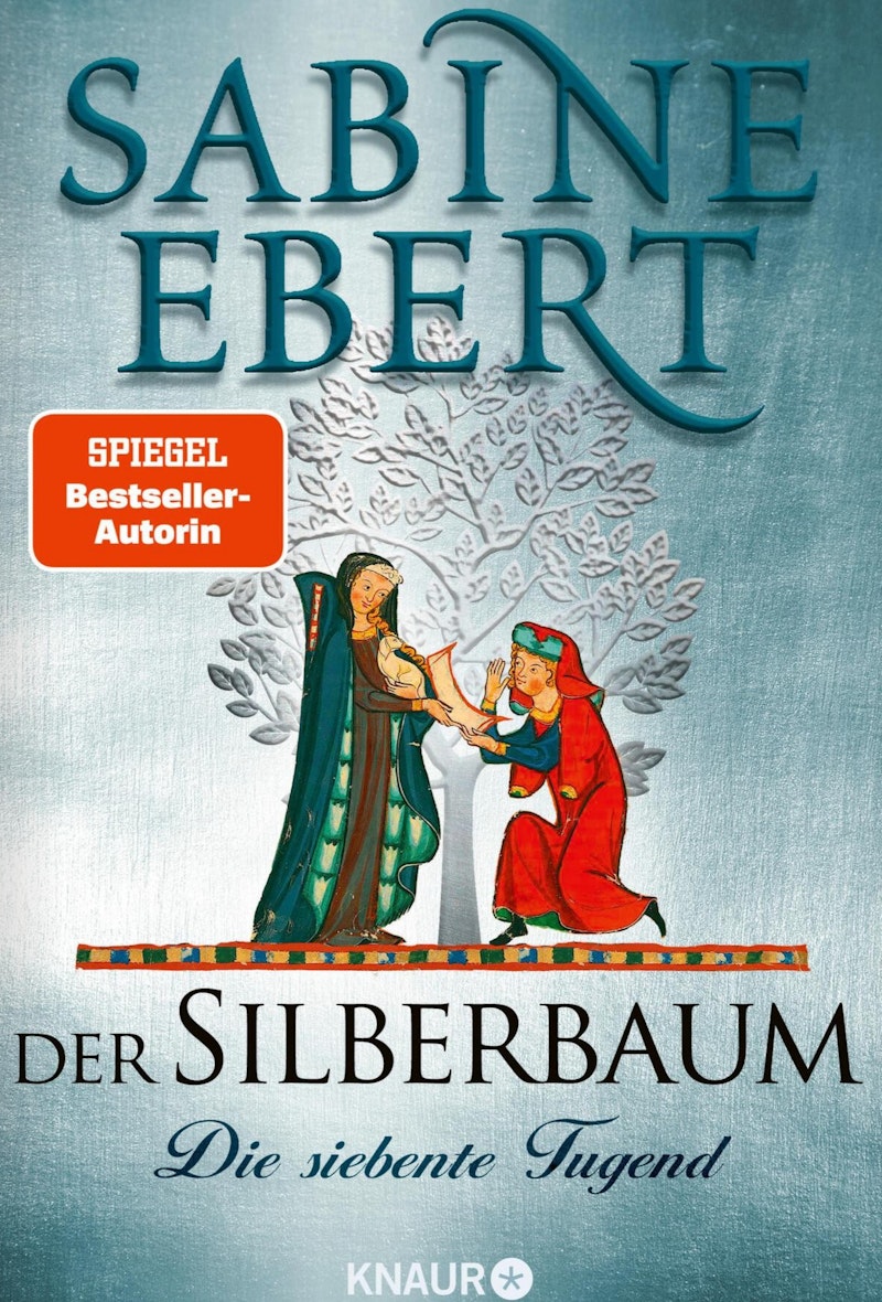 Der Silberbaum - Die siebente Tugend - Sabine Ebert (2,00 € Sparen !)