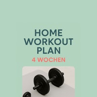 Home Workout Plan – 4 Wochen