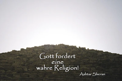 Gott fordert eine wahre Religion