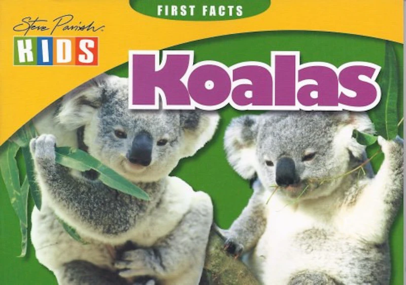 Steve Parish - Kids First Facts - Koalas