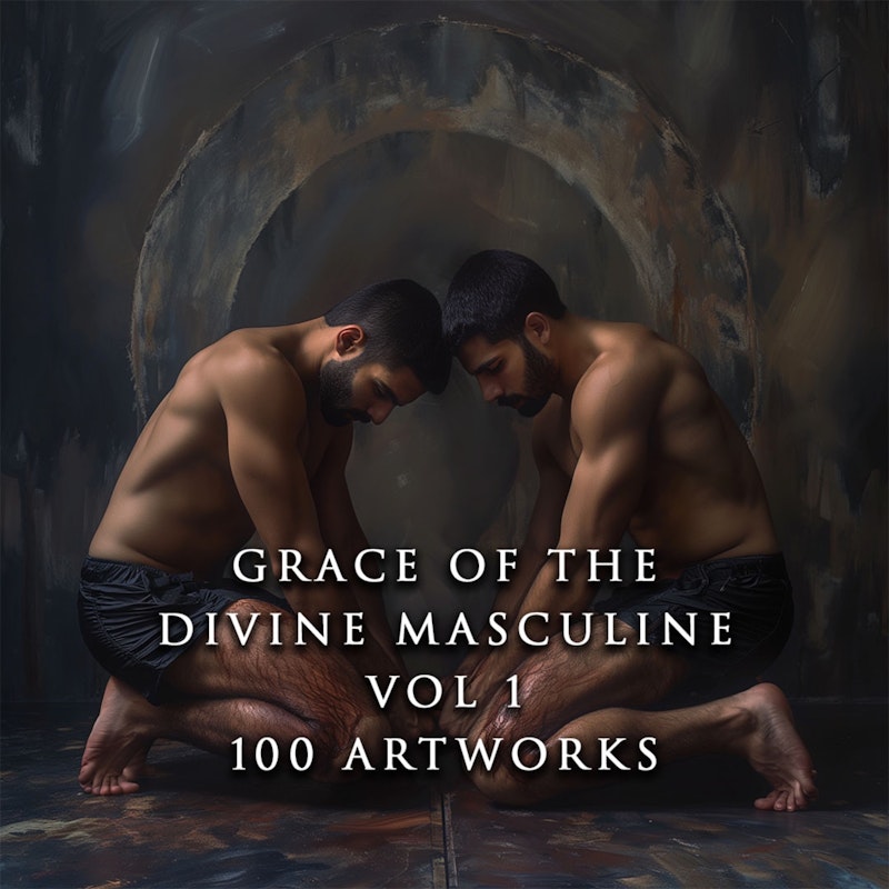 GRACE OF THE DIVINE MASCULINE Volume 1