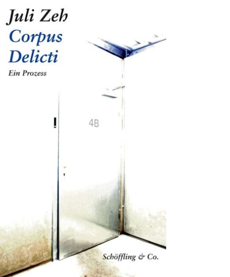 Corpus Delicti - Ein Prozess - Juli Zeh (2,00 € Sparen !)