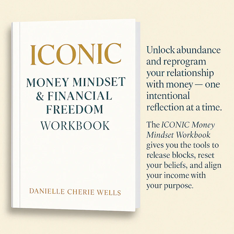 ICONIC Money Mindset & Financial Freedom Workbook