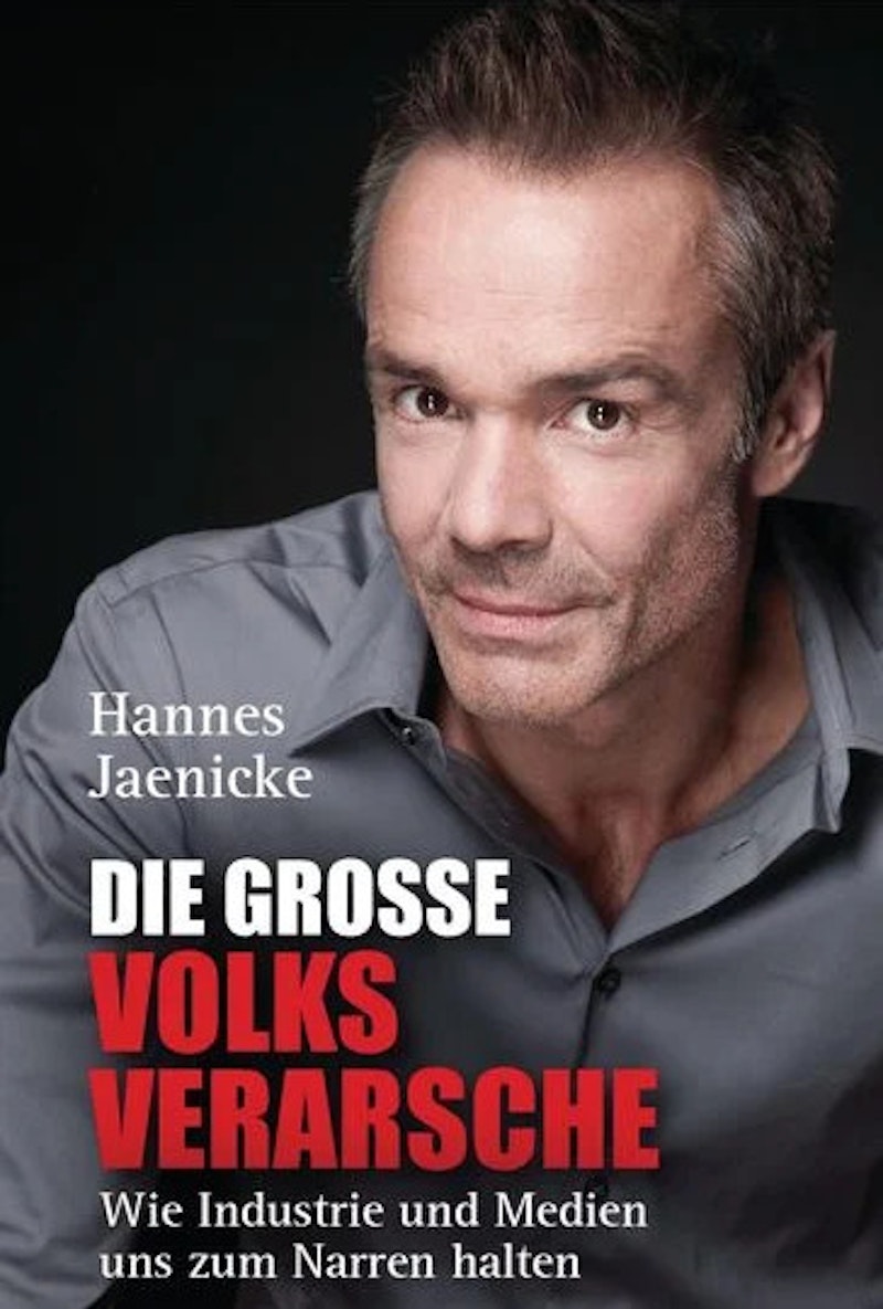 Die grosse Volksverarsche - Jaenicke, Hannes