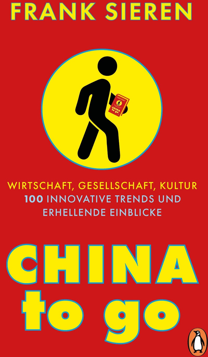 China to go - Sieren, Frank