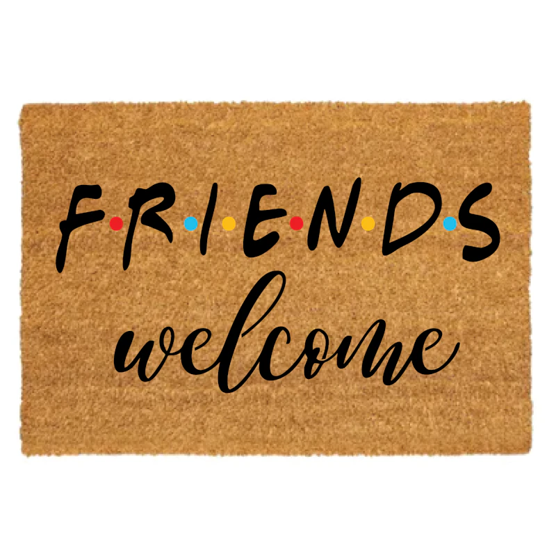 Friends Welcome Doormat