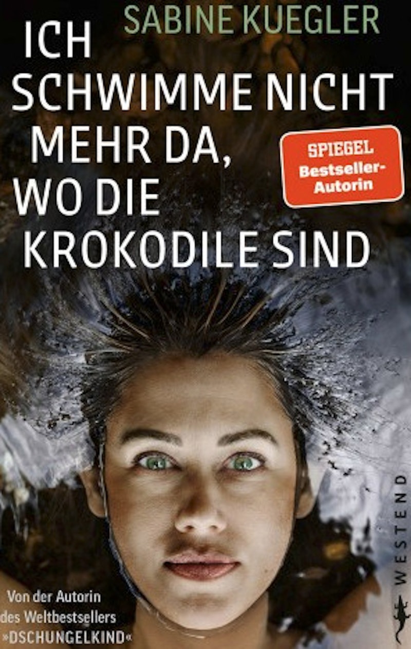 Ich schwimme nicht mehr da, wo - Sabine Kuegler