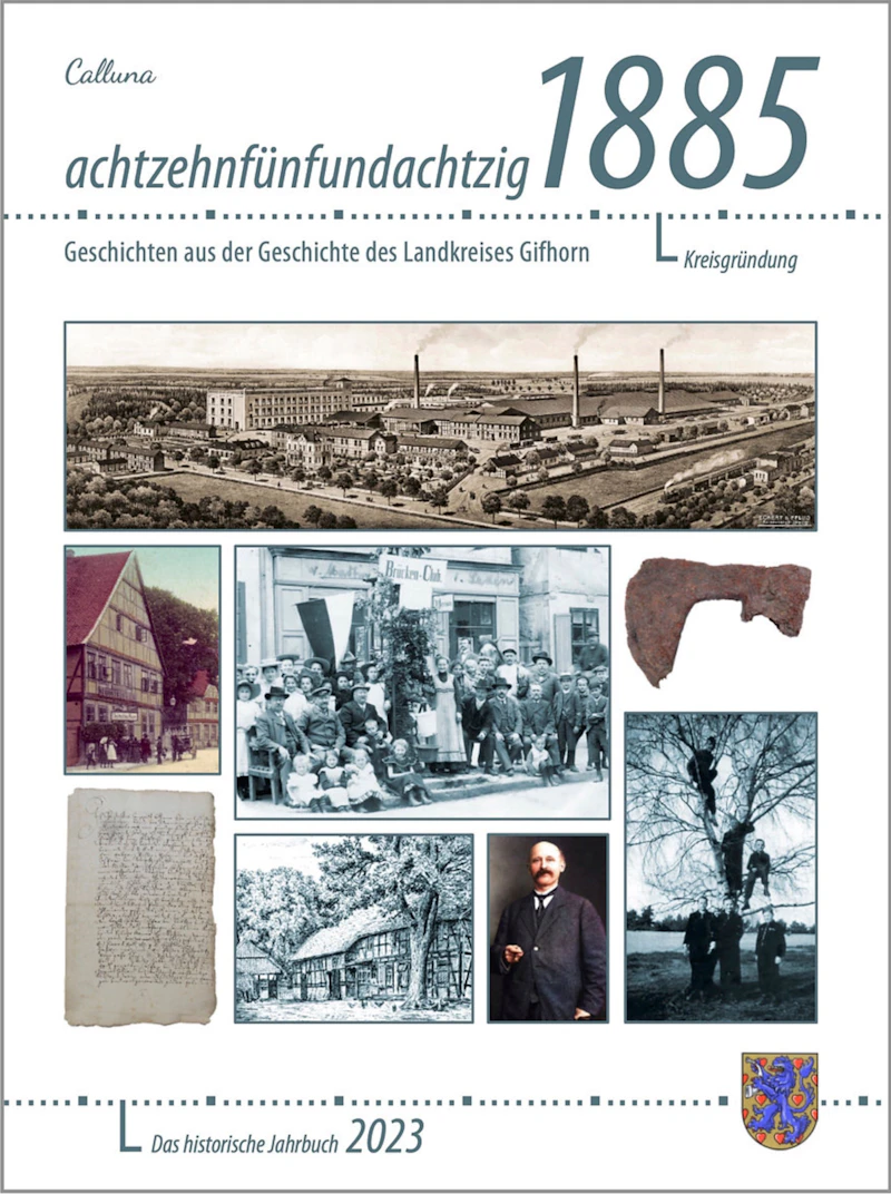 1885 - Geschichten aus der Geschichte des Landkreises Gifhorn, Ausgabe 2023