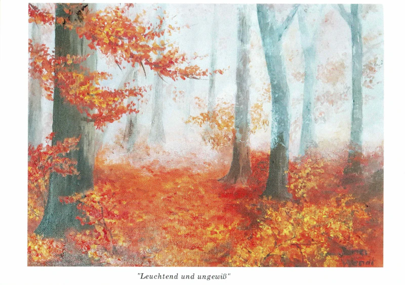 "Leuchtend und ungewiss"