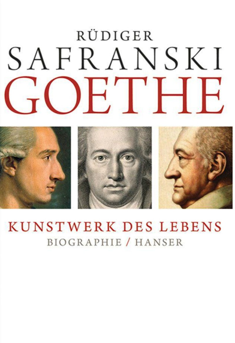 Goethe - Safranski, Ruediger 