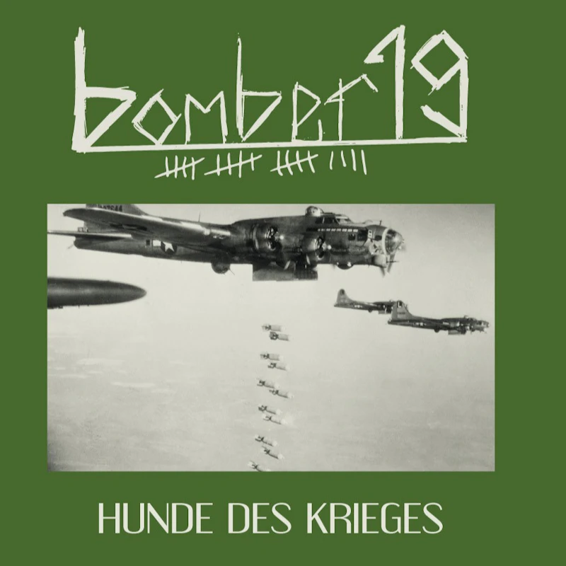 Bomber 19 - Hunde des Krieges LP