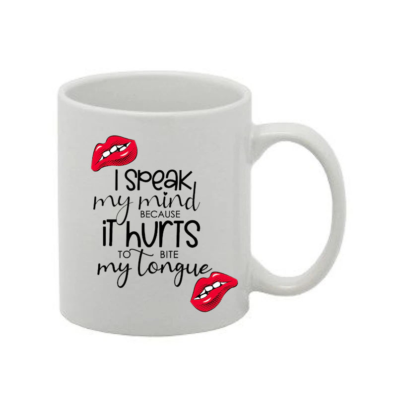 I speak my mind