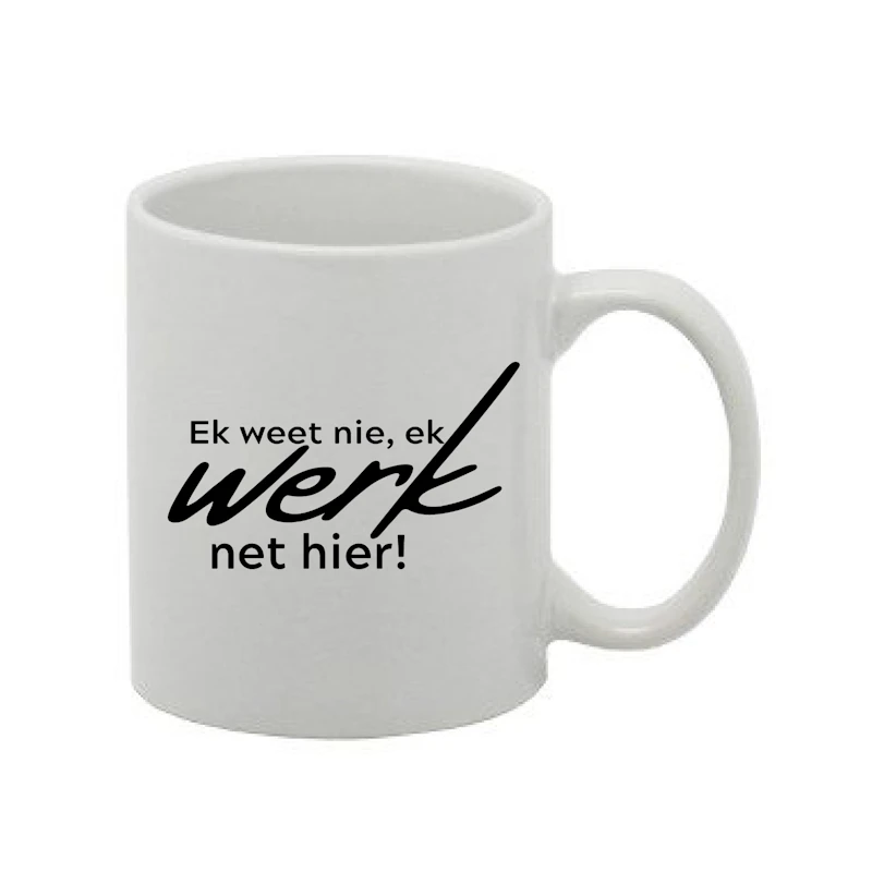 Ek werk net hier