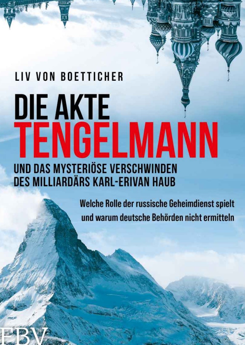 Die Akte Tengelmann und das mysterische - Liv von Boetticher