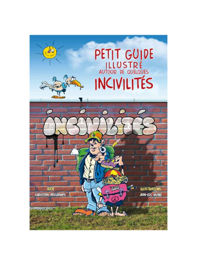 Petit guide illustré autour de quelques incivilités