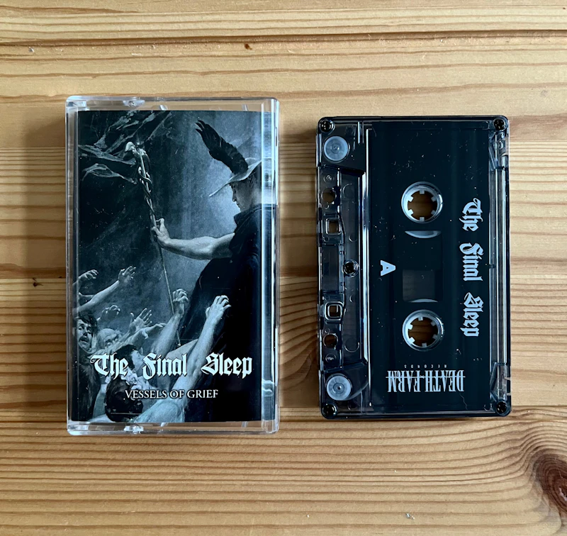 THE FINAL SLEEP - "VESSELS OF GRIEF" [TAPE]