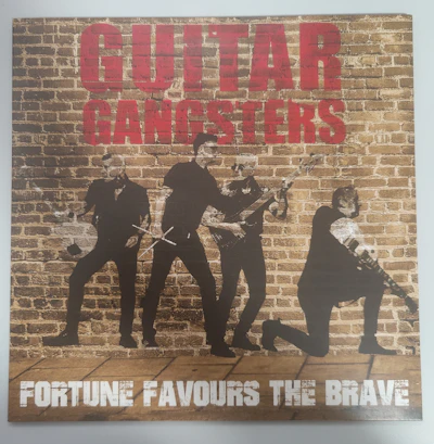 Guitar Gangsters - Fortune Favours The Brave