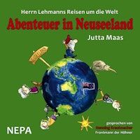 Herrn Lehmanns Reisen um die Welt - Abenteuer in Neuseeland