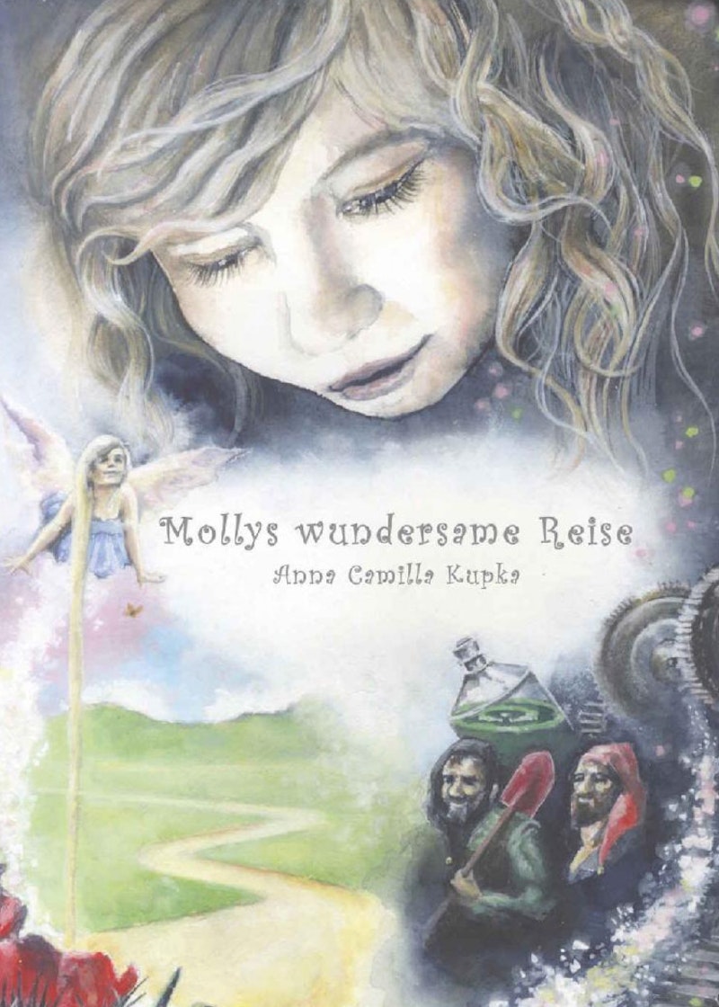 Mollys wundersame Reise - Anna Camilla Kupka