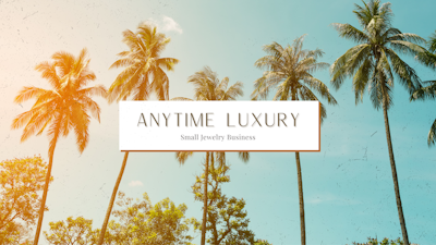 Anytime Luxury