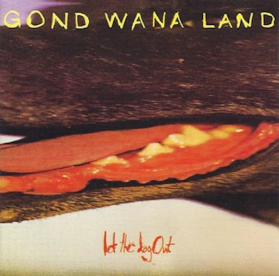 Gondwanaland - Let the dog out