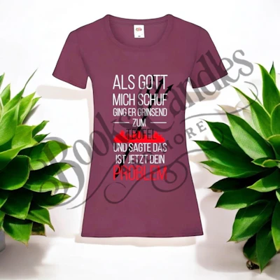 T-Shirt Damen "Als Gott mich schuf" 