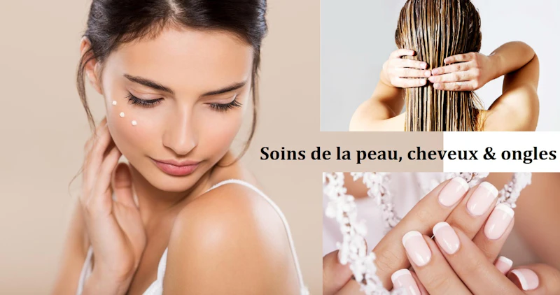 Soins de la peau , cheveux & ongles 
