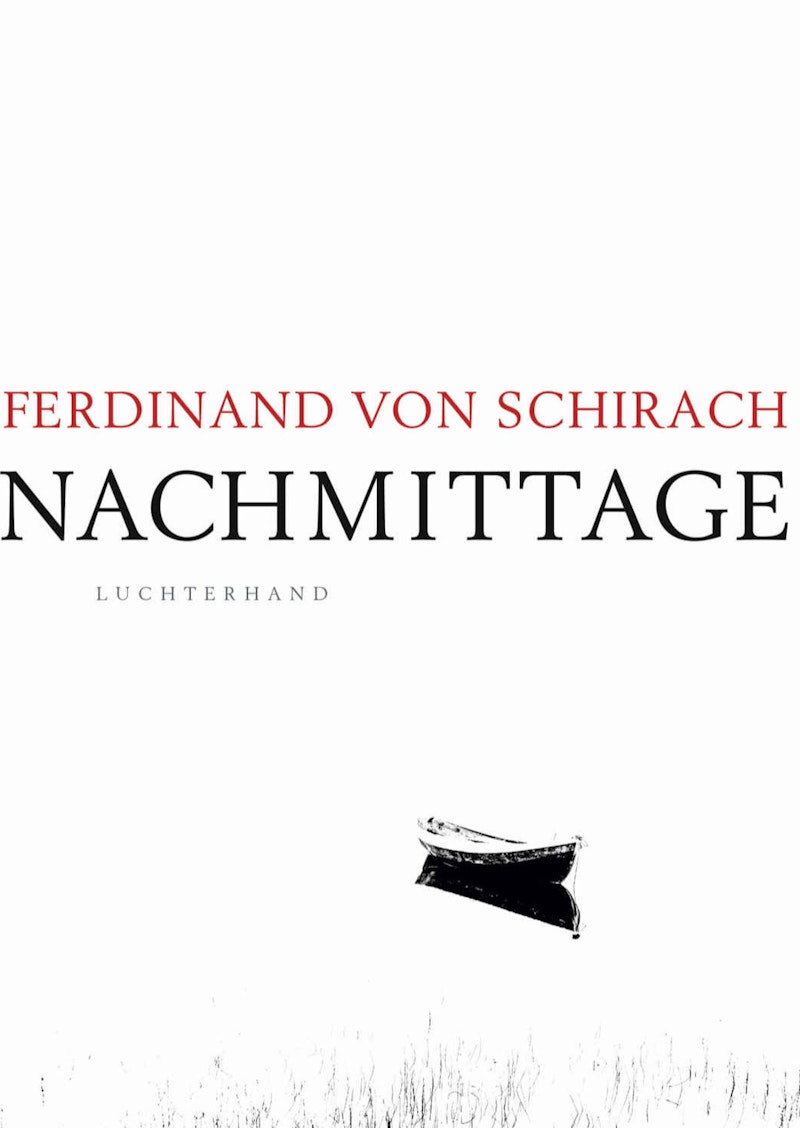 Nachmittage - Schirach, Ferdinand von (2,00 € Sparen !)