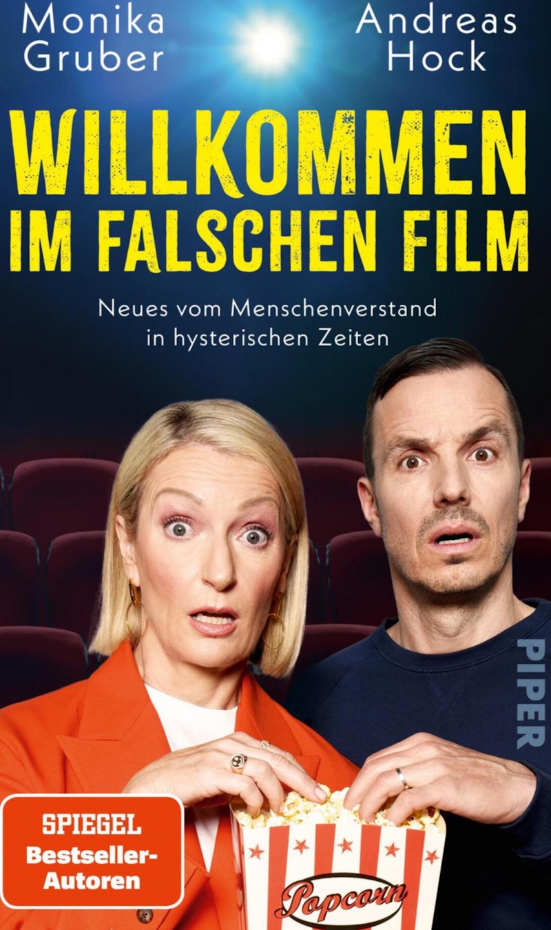 Willkommen im falschen Film - Hock, Andreas; Gruber, Monika