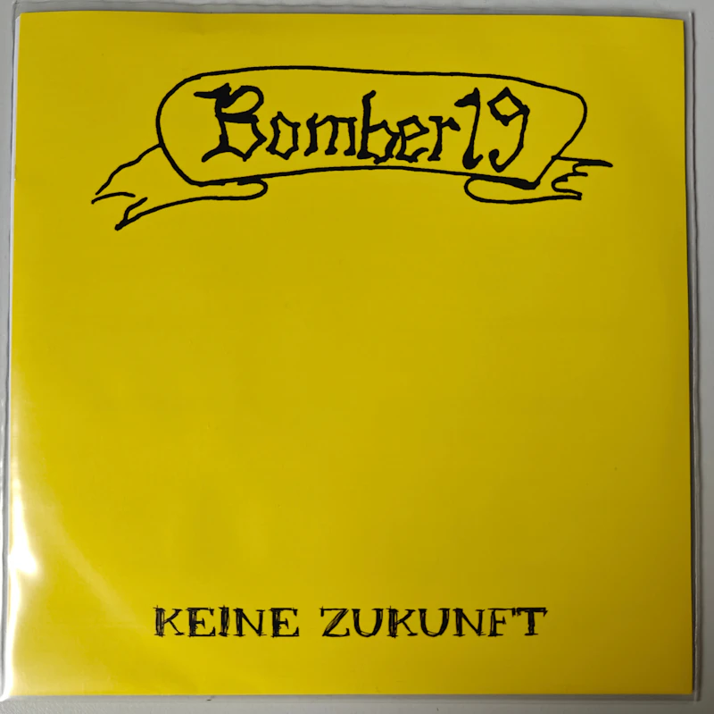Bomber 19 - Keine Zukunft 7"