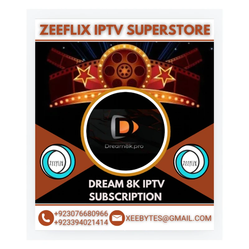 DREAM 8K IPTV SUBSCRIPTION 
