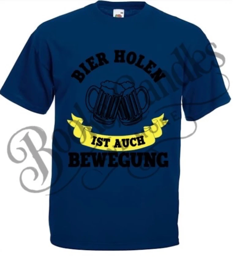T-Shirt "Bier holen ist auch Bewegung"