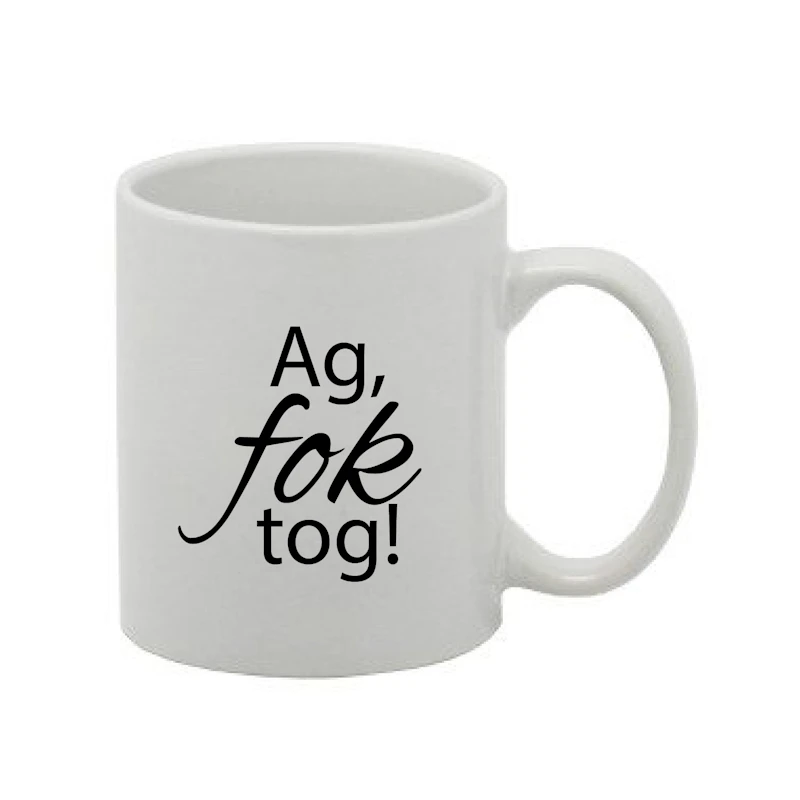 Ag, Fok Tog!