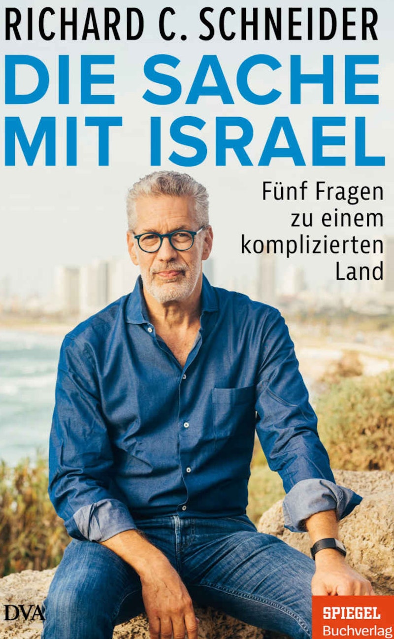 Die Sache mit Israel - Richard C. Schneider (2,00 € Sparen !)