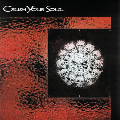 CRUSH YOUR SOUL - "CRUSH YOUR SOUL" [7" VINYL-HALF RED/HALF BLACK]