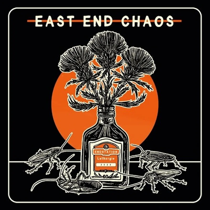 East End Chaos - Endstation Lethargie LP