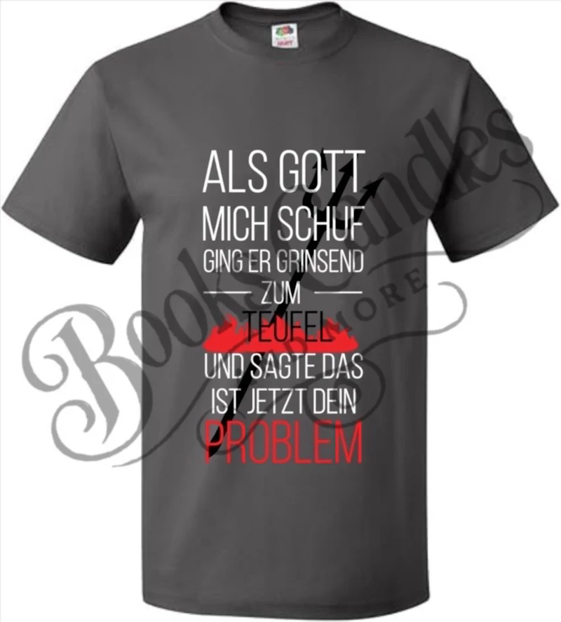 T-Shirt "Als Gott mich schuf"