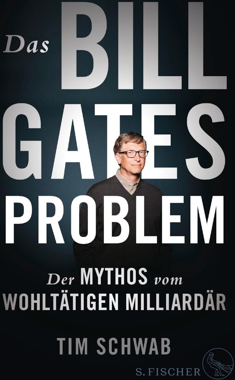 Das Bill-Gates-Problem - Schwab, Tim