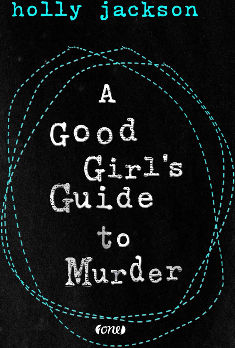 A Good Girl s Guide to Murder - Holly Jackson