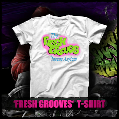 INSANE ASYLUM "FRESH GROOVES" SHIRT