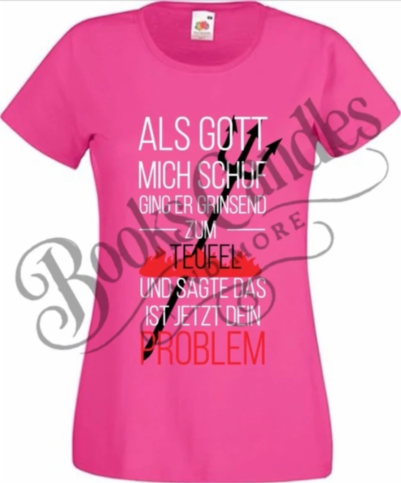 T-Shirt Damen "Als Gott mich schuf" 