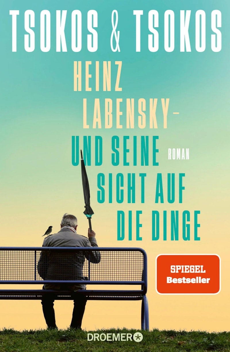 Heinz Labensky - und seine Sicht auf die Dinge - Anja & Michael Tsokos 